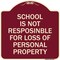 Signmission School Is Not Responsible for Loss of Personal Property Heavy-Gauge Alum Sign, 18" H, BU-1818-22971 A-DES-BU-1818-22971 - alternate 1